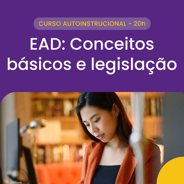 Educação a Distância: conceitos básicos e legislação