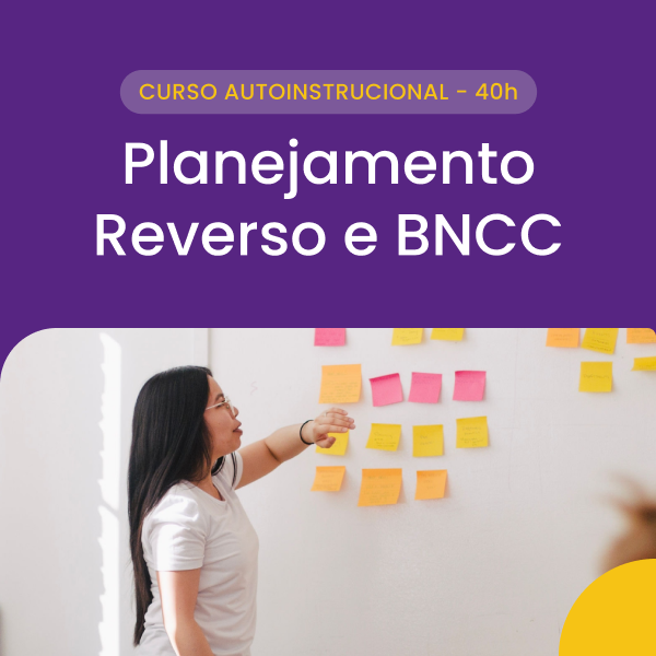 Planejamento Reverso e BNCC